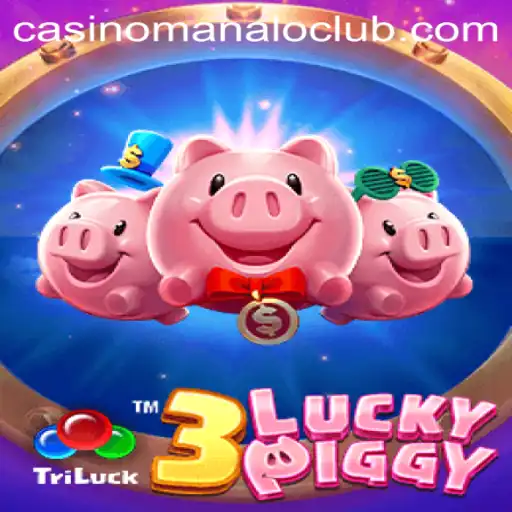 Exploring the Thrills of 3LUCKYPIGGY at Manalo Club