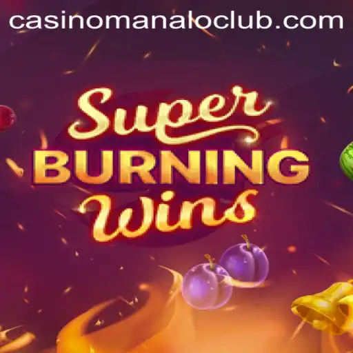 Discover the Exciting World of SuperBurningWins at Manalo Club